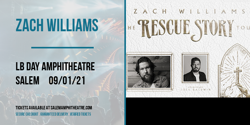 Zach Williams at LB Day Amphitheatre tickets Zach Williams at LB Day Amphitheatre