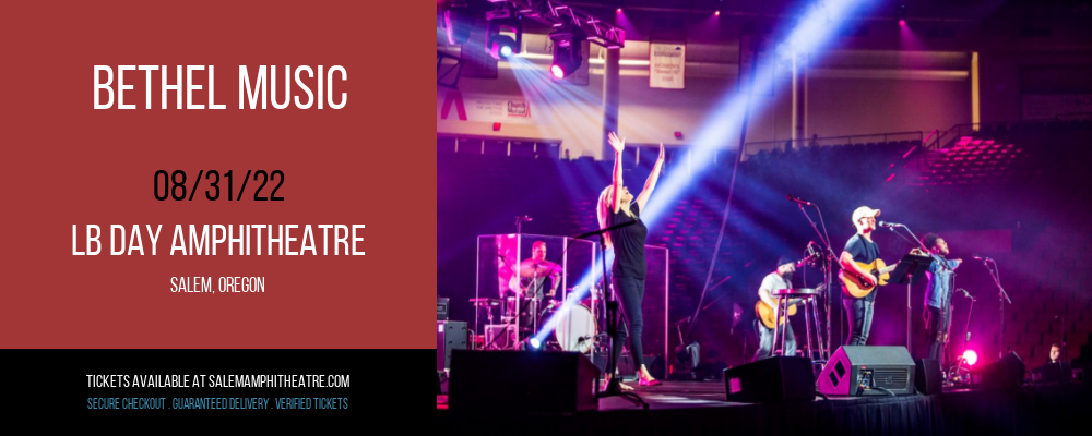 Bethel Music at LB Day Amphitheatre tickets Bethel Music at LB Day Amphitheatre