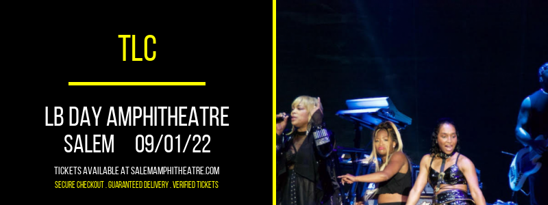 TLC at LB Day Amphitheatre tickets TLC at LB Day Amphitheatre